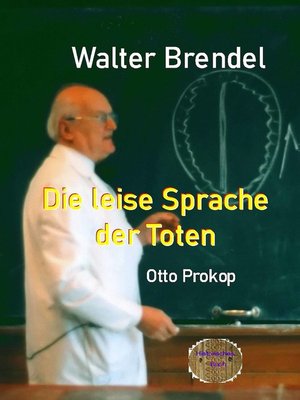 cover image of Die leise Sprache der Toten--Otto Prokop